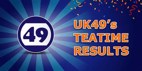 uk49s teatime old 2024|UK 49's Teatime Results: Tuesday, 4th June 2024 .